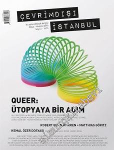 Çevrimdışı İstanbul - Üç Aylık Edebiyat Dergisi - Dosya: QUEER: Ütopyaya Bir Adım  - Sayı: 2      Mayıs - Haziran