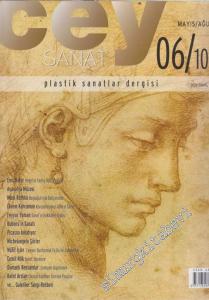Cey Sanat Plastik Sanatlar Dergisi - Sayı: 10 - 11    3  Mayıs - Ağustos