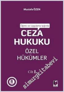 Ceza Hukuku Özel Hükümler - Öğreti ve Uygulama Işığında : Cilt - 2 -        2024