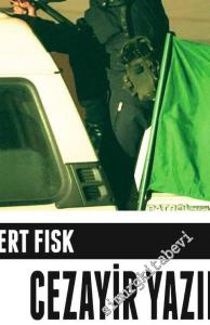 Cezayir Yazıları 1992 - 2013 -
