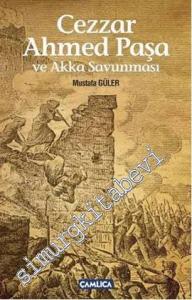 Cezzar Ahmed Paşa ve Akka Savunması -