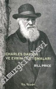 Charles Darwin ve Evrim Tartışmaları -