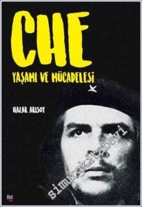 Che Yaşamı ve Mücadelesi -        2024
