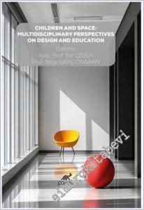 Children And Space: Multidisciplinary Perspectives On Design And Education -        2025