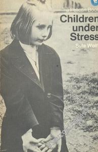Children Under Stress -
