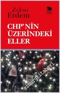 CHP'nin Üzerindeki Eller -        2025