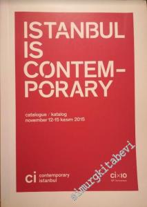 Cİ - Contemporary İstanbul 10, 2015 [Fuar Katalog] -        2015