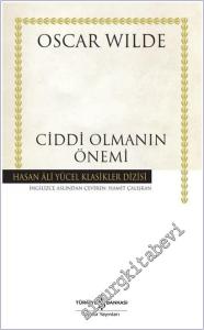 Ciddi Olmanın Önemi CİLTLİ -        2025