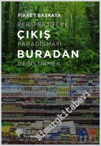 Çıkış Buradan : Perspektifi ve Paradigmayı Değiştirmek -        2022