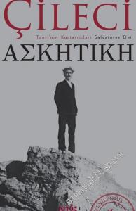 Çileci: Tanrının Kurtarıcıları - Salvatores Dei -