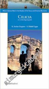 Cilicia Where Cultures Meet in the Shadow of the Taurus and Amanos Mountains -