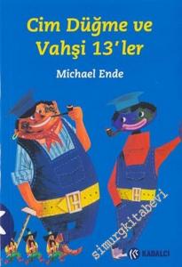 Cim Düğme ve Vahşi 13'ler -