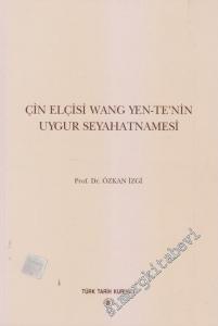 Çin Elçisi Wang Yen-Te'nin Uygur Seyahatnamesi -        1989