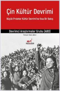 Çin Kültür Devrimi: Büyük Proleter Kültür Devrimi'ne Kısa Bir Bakış -        2025