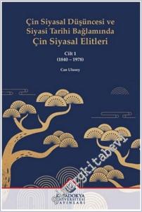 Çin Siyasal Düşüncesi ve Siyasi Tarihi Bağlamında Çin Siyasal Elitleri -        2024