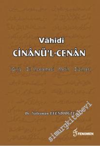 Cinanü'l - Cenan: Giriş, Dil İncelemesi, Metin, Dizinler -        2013