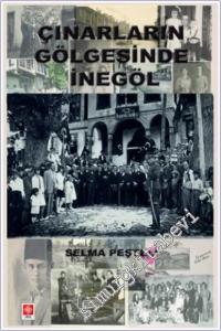Çınarların Gölgesinde İnegöl -        2025