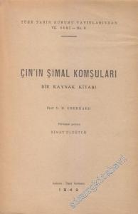 Çin'in Şimal Komşuları = Chinas Nördliche Nachbarn: Bir Kaynak Kitabı -        1942