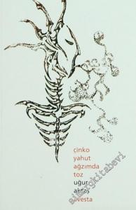 Çinko Yahut Ağzımda Toz -        2003