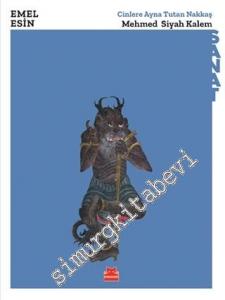 Cinlere Ayna Tutan Nakkaş - Mehmed Siyah Kalem -