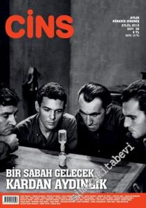Cins Dergisi: Aylık İkametgah İlmuhaberi - Bir Sabah Gelecek Kardan Aydınlık - Sayı: 36      Eylül