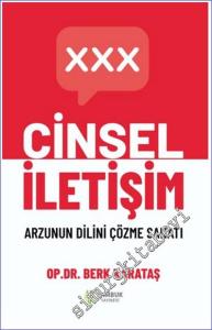 Cinsel İletişim: Arzunun Dilini Çözme Sanatı -        2024