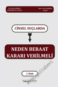 Cinsel Suçlarında Neden Beraat Kararı Verilmeli -        2026