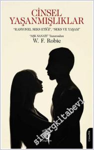 Cinsel Yaşanmışlıklar “Rasyonel Seks Etiği”, “Seks ve Yaşam” -        2024