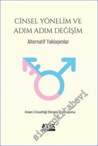 Cinsel Yönelim ve Adım Adım Değişim - Alternatif Yaklaşımlar -        2023