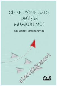 Cinsel Yönelimde Değişim Mümkün mü -        2023