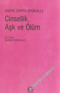 Cinsellik, Aşk ve Ölüm -