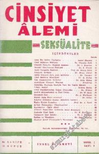 Cinsiyet Âlemi - Seksüalite ( 4 Sayı ) - Ağustos - Kasım 1949, Sene: 1, Sayı: 3 - 6       1949