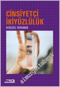 Cinsiyetçi İkiyüzlülük -        2020