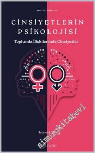 Cinsiyetlerin Psikolojisi : Toplumla İlişkilerinde Cinsiyetler -        2025