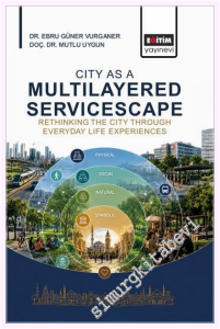 City As A Multilayered Servicescape: Rethinking The City Through Everyday -