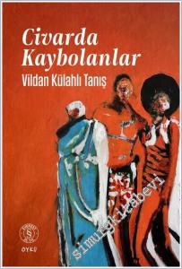 Civarda Kaybolanlar -           2025