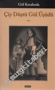 Çiy Düştü Gül Üşüdü -