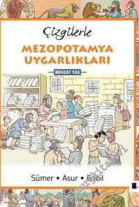 Çizgilerle Mezopotamya: Sümer, Asur, Babil -
