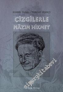 Çizgilerle Nazım Hikmet -        2019