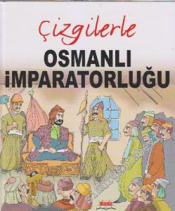Çizgilerle Osmanlı İmparatorluğu -