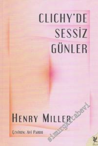 Clichy'de Sessiz Günler -