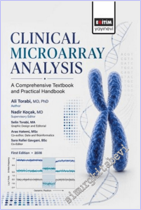 Clinical Microarray Analysis - A Comprehensive Textbook and Practical Handbook -