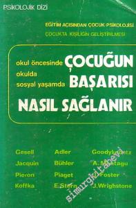Çocuğun Başarısı Nasıl Sağlanır  -