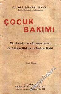 Çocuk Bakımı Bir Günlükten On Dört Yaşına Kadar -        1944