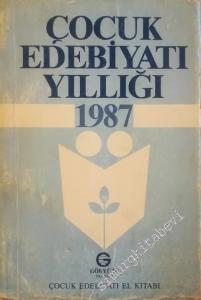 Çocuk Edebiyatı Yıllığı 1987 : Çocuk Edebiyatı El Kitabı  -