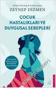 Çocuk Hastalıkları ve Duygusal Sebepleri -        2025
