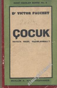 Çocuk Hayata Nasıl Hazırlanmalı  -        1931