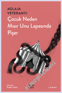 Çocuk Neden Mısır Unu Lapasında Pişer -