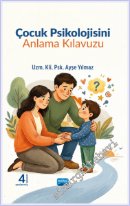 Çocuk Psikolojisini Anlama Kılavuzu -