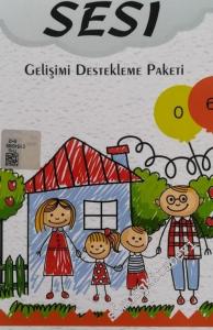 Çocuk Sesi: Gelişimi Destekleme Paketi, 0-6 Yaş: Oyun, Oyuncak, Davranış, Tutum Önerileri -        2015